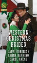 Western Christmas Brides: A Bride and Baby for Chr