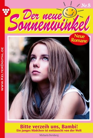 Der neue Sonnenwinkel 8 ? Familienroman Bitte ve