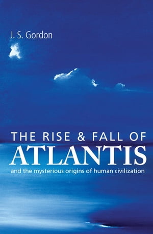 The Rise and Fall of Atlantis