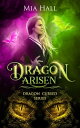 Dragon Arisen Dragon Cursed, 3【電子書籍】 Mia Hall