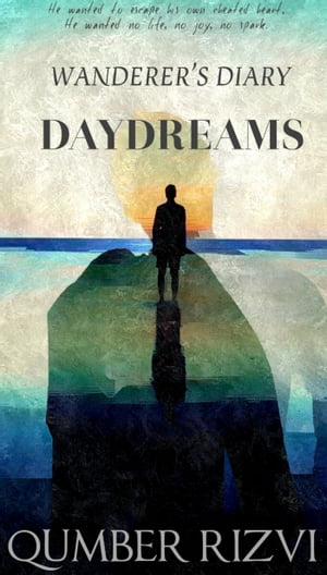 Wanderer's Diary: Daydreams