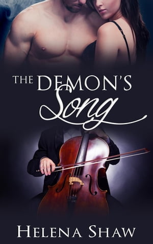 The Demon's Song【電子書籍】[ Helena Shaw 