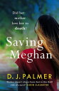 Saving Meghan the chilling thriller about Muncha