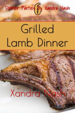 Grilled Lamb Dinner