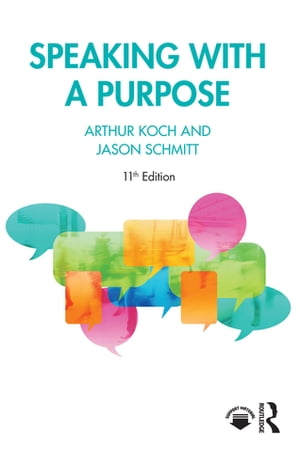 Speaking with a PurposeŻҽҡ[ Arthur Koch ]