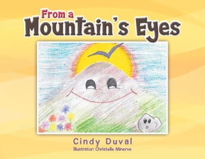 From a Mountain's EyesŻҽҡ[ Cindy Duval ]