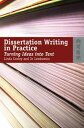 Dissertation Writing in Practice Turning Ideas into Text