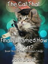 ŷKoboŻҽҥȥ㤨The Cat That Finally Learned How to Purr? (Book ThreeŻҽҡ[ John David ]פβǤʤ100ߤˤʤޤ