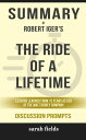 ŷKoboŻҽҥȥ㤨Summary of Robert Allen Iger's The Ride of a Lifetime: Lessons Learned from 15 Years as CEO of the Walt Disney Company: Discussion PromptsŻҽҡ[ Sarah Fields ]פβǤʤ484ߤˤʤޤ