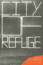 City of Refuge【電子書籍】[ Kenzo Kitakata
