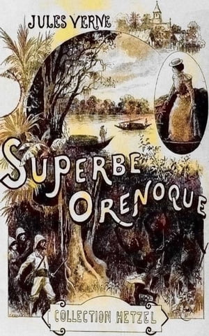 Le Superbe Or?noque ( Edition int?grale ) Tome I-II - illustr?Żҽҡ[ Jules Verne ]