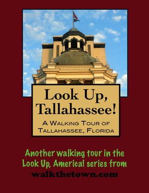 A Walking Tour of Tallahassee, Florida【電子