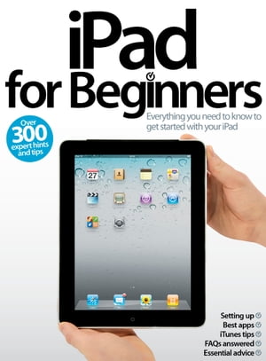 iPad for Beginners【電子書籍】[ Imagine Publishing ]
