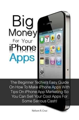 Big Money For Your Iphone Apps