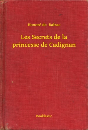 Les Secrets de la princesse de Cadignan【電子