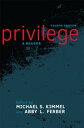 Privilege A Reader【電子書籍】 Michael S. Kimmel