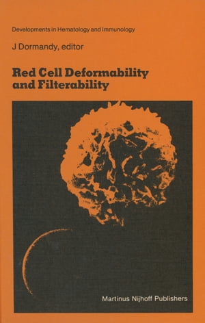 Red Cell Deformability and Filterability