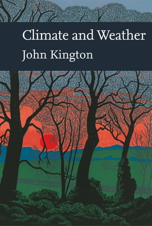 Climate and Weather【電子書籍】[ John Kington ]