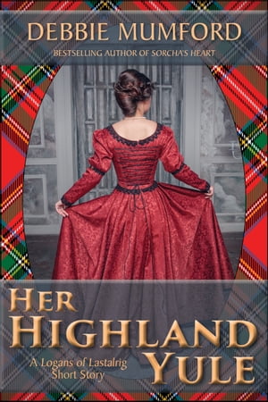 Her Highland YuleŻҽҡ[ Debbie Mumford ]