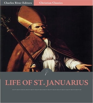 The Life of St. Januarius