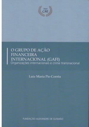 Grupo de Ação Financeira Internacional(GAFI)