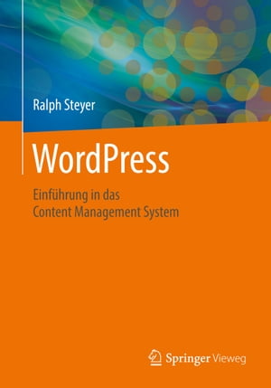 WordPress Einf?hrung in das Content Management System【電子書籍】[ Ralph Steyer ]