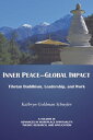 Inner Peace - Global Impact Tibetan Buddhism, Leadership, and Work【電子書籍】