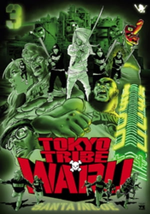 TOKYO TRIBE WARU　３