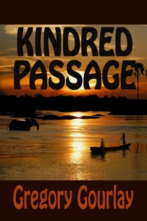 Kindred Passage【電子書籍】[ Gregory Gourl
