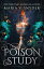 #8: Poison Studyβ