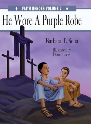 He Wore A Purple Robe