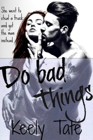 Do Bad Things