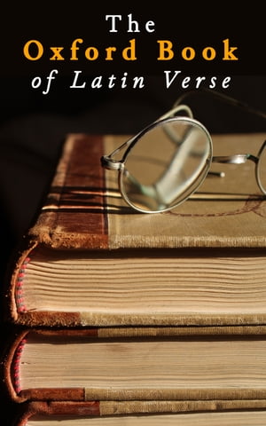 The Oxford Book of Latin Verse