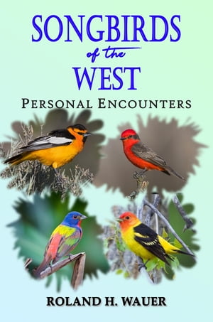 Songbirds of the West