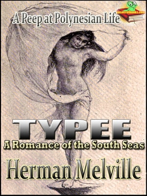 Typee: A Romance of the South Seas, A Peep at Po