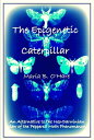 ŷKoboŻҽҥȥ㤨The Epigenetic Caterpillar: An Alternative to the Darwinian view of the Peppered Moth PhenomenonŻҽҡ[ Maria B. O'Hare ]פβǤʤ130ߤˤʤޤ