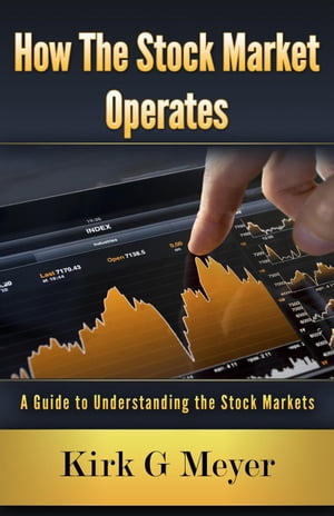 How the Stock Market Operates