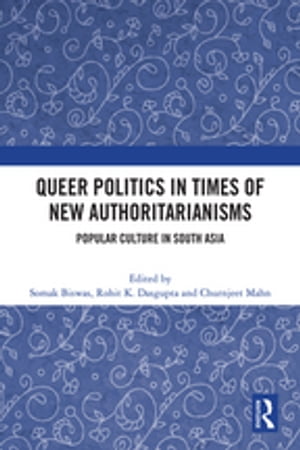 Queer Politics in Times of New Authoritarianisms