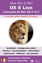 OS X Lion L 039 essentiel de Mac OS X 10.7【電子書籍】 Agnosys