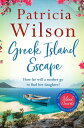 Greek Island Escape The perfect holiday read【電子書籍】 Patricia Wilson