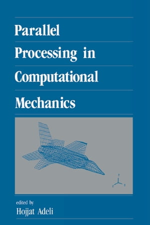 Parallel Processing in Computational MechanicsŻҽҡ