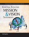 ŷKoboŻҽҥȥ㤨The Fieldstone Alliance Nonprofit Guide to Crafting Effective Mission and Vision StatementsŻҽҡ[ Emil Angelica ]פβǤʤ2,132ߤˤʤޤ