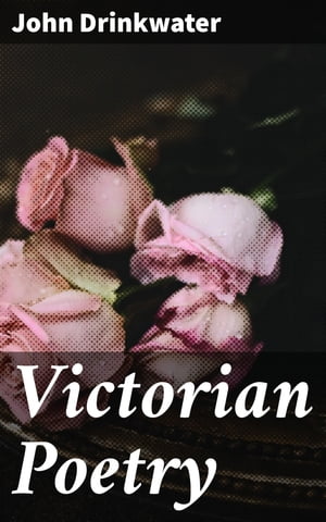 Victorian Poetry【電子書籍】[ John Drinkwa