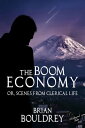 The Boom Economy Or, Scenes from Clerical Life