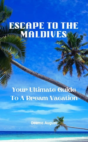 Escape To The Maldives