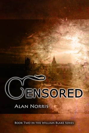 ŷKoboŻҽҥȥ㤨Censored William Blake series, #2Żҽҡ[ Alan Norris ]פβǤʤ350ߤˤʤޤ