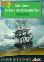 Gulliver's Travels into Several Remote Nations of the World【電子書籍】[ Jonathan Swif...