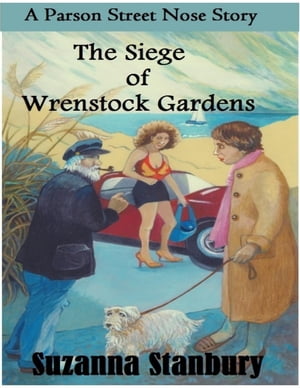 The Siege of Wrenstock GardensŻҽҡ[ Suzanna Stanbury ]