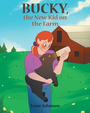 Bucky, the New Kid on the Farm