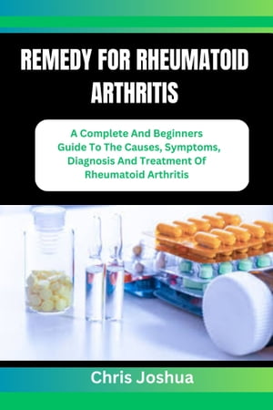 REMEDY FOR RHEUMATOID ARTHRITIS